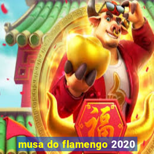 musa do flamengo 2020